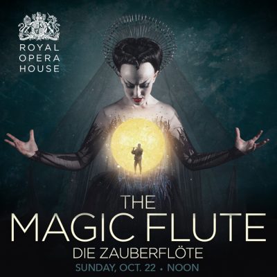The Royal Opera presents Magic Flute