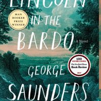 Gallery 5 - George Saunders: Lincoln in the Bardo