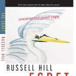 Gallery 1 - Author’s Corner: Russell Hill “The Egret”
