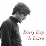 Gallery 1 - John Kerry - Every Day is Extra