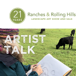 Ranches & Rolling Hills - Artist Talk: From Earth to Art