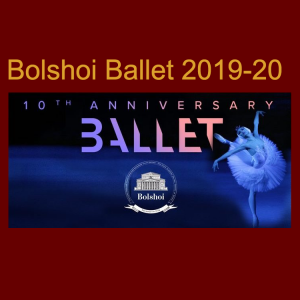 Bolshoi Ballet 2019-2020