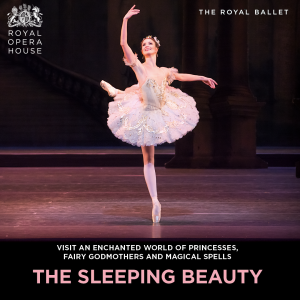 The Royal Ballet – The Sleeping Beauty