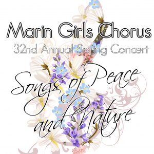 Marin Girls Chorus 32nd Annual Spring Concert