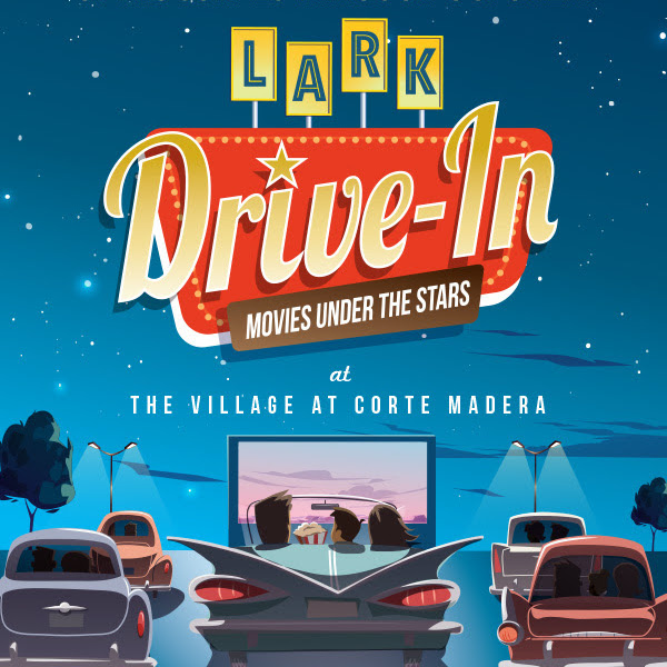 Drive-in Movies Under The Stars Lark Theater At The Village At Corte Madera Corte Madera Ca Screen