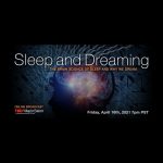 LOCAL>> TEDxMarin Presents: The Brain Science of Sleep and Why We Dream