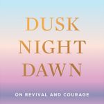 Gallery 1 - dusk-night-dawn