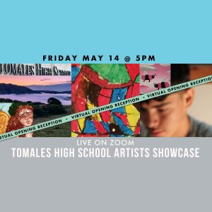 LOCAL>> Tomales High School Artist Showcase – Virtual Opening Reception