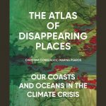 LOCAL>> Christina Conklin – The Atlas of Disappearing Places