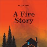 Gallery 1 - A Fire Story