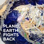 Planet Earth Fights Back – Phyllis Thelen