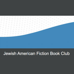 LOCAL>> Marin County Free Library Jewish American Fiction Book Club