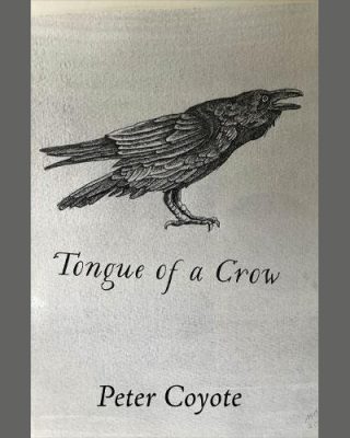Gallery 1 - LOCAL>> Peter Coyote – Tongue of a Crow