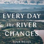 Gallery 1 - every day the river changes