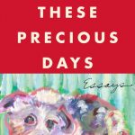 Gallery 1 - these precious days