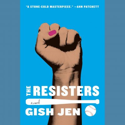 LOCAL>> Virtual Book Club:  Gish Jen – The Resisters
