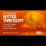 Hotter Than Egypt – World Premiere