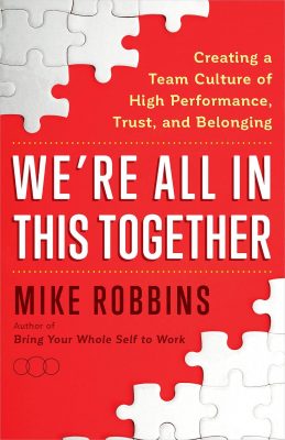 Gallery 1 - Mike Robbins – We're All in This Together