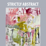 LOCAL>> Call for Entry: STRICTLY ABSTRACT on...