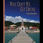 Gallery 1 - LOCAL>> Chip Bell – Why Don't We Get Drunk