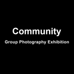 Community – Group Photography Exhibition