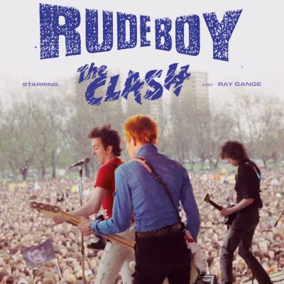 Rude Boy – The Clash