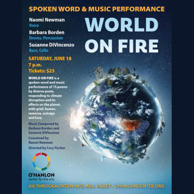 World On Fire – w/ Naomi Newman, Barbara Borden & Susanne DiVincenzo