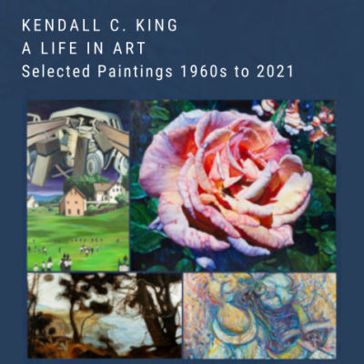 Kendall C. King – A Life in Art