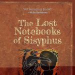 Gallery 2 - the lost notebooks of sisyphus