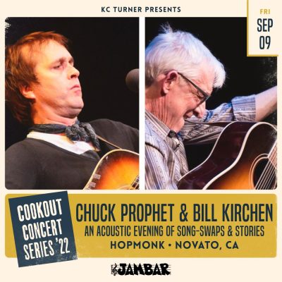 Chuck Prophet & Bill Kirchen (Cookout Concert Series)