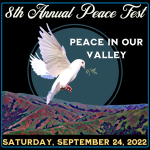 8th Annual Peace Fest – PEACE IN THE VALLEY!