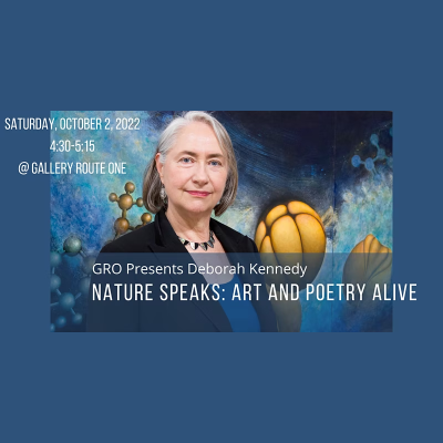 Deborah Kennedy – Nature Speaks: Art and Poetry Alive