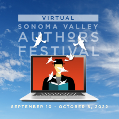 Sonoma Valley Authors Festival – Virtual Festival