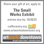 Call for Entries: The Small Works Exhibit