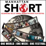 25th Annual MANHATTAN SHORT Film Festival