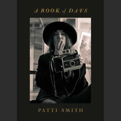 Patti Smith – Songs & Stories, A Book of Days