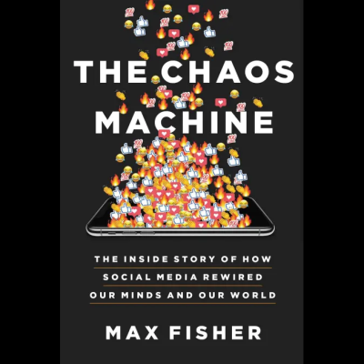 LOCAL>> Max Fisher – The Chaos Machine