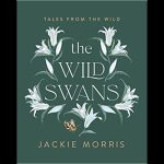 LOCAL>> Jackie Morris – The Wild Swans