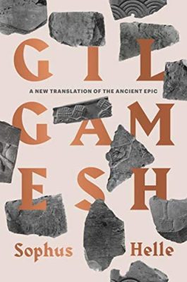 Gallery 1 - The Epic of Gilgamesh by Sophus Helle