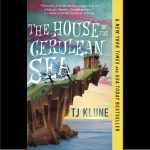 LOCAL>> Friends of the Fairfax Library Book Discussion Group: The House in the Cerulean Sea by TJ Klune