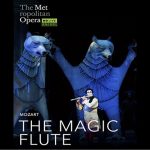 Met Opera: The Magic Flute