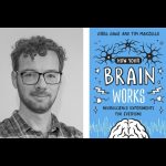 LOCAL>> Tim Marzullo - How Your Brain Works