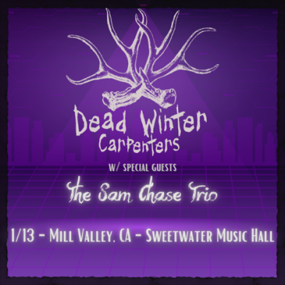 Gallery 1 - Dead Winter Carpenters with the Sam Chase Trio
