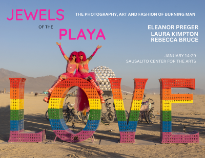Jewels of the Playa – The Photography, Art and Fashion of Burning Man