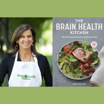 Annie Fenn, M.D. with Dr. Jeanne Rosner – Brain Health Kitchen
