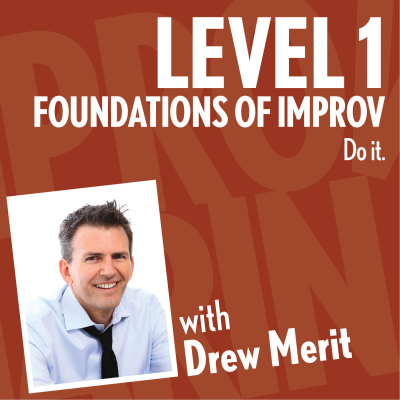 Level 1: Foundations of Improv Wednesdays