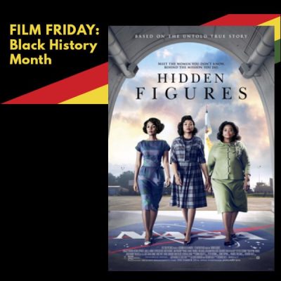 Film Friday: Black History Month – Hidden Figures (2016)