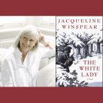Jacqueline Winspear with Tony Broadbent – The White Lady