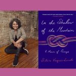 Silvia Vasquez-Lavado – In the Shadow of the Mountain in conversation with Amanda E. Machado