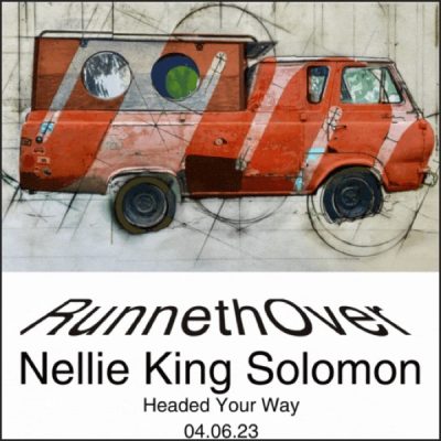 Runneth Over – Nellie King Solomon